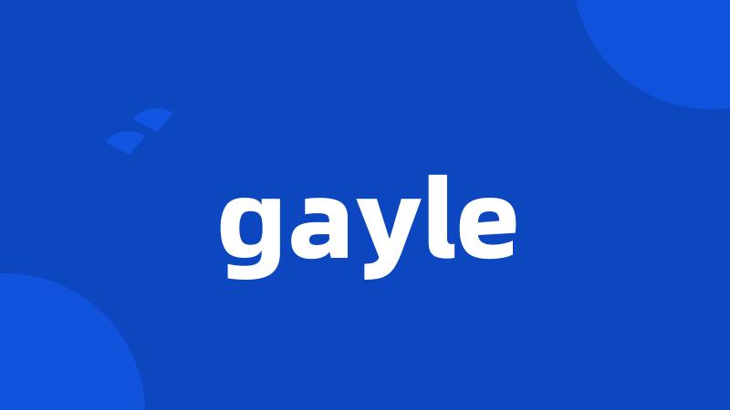 gayle