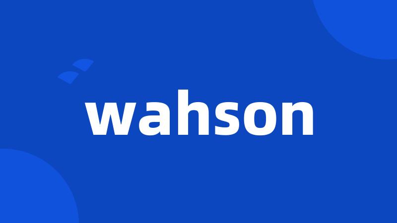 wahson