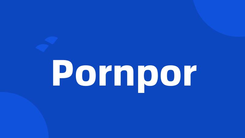 Pornpor