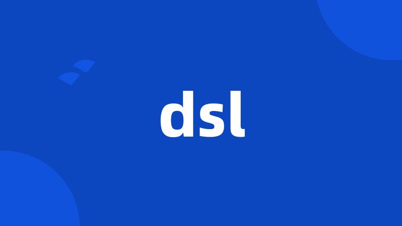 dsl