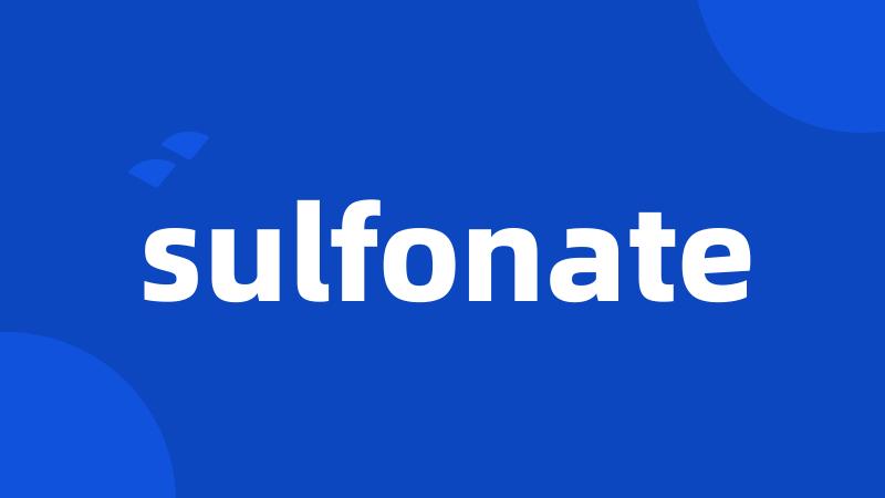 sulfonate