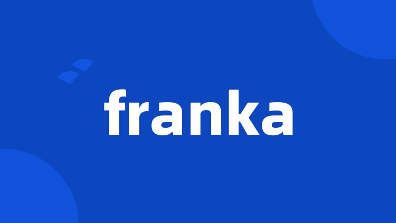 franka