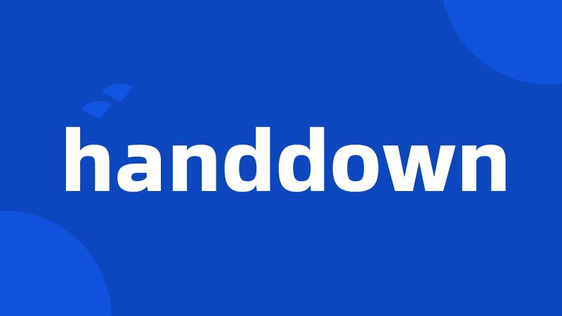 handdown