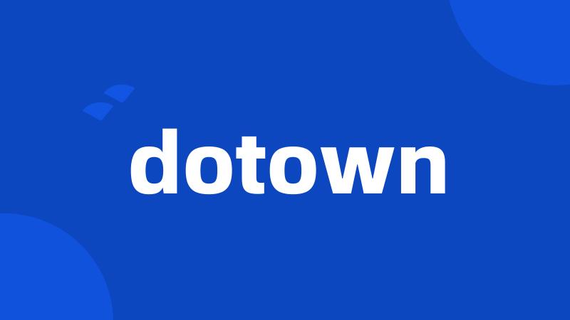 dotown