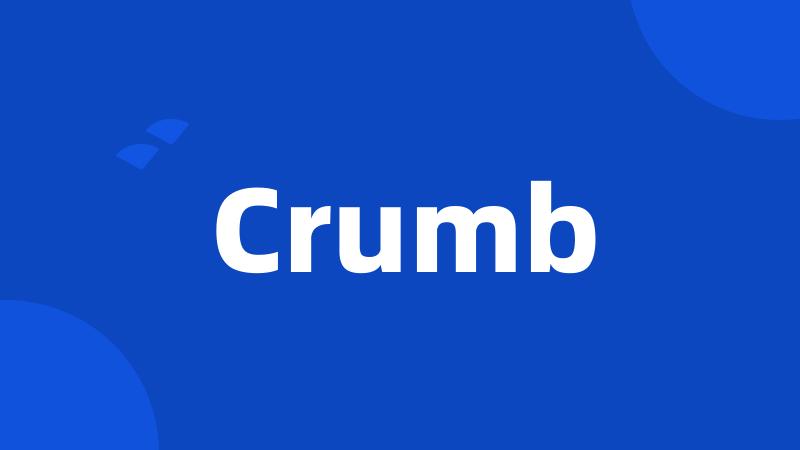 Crumb