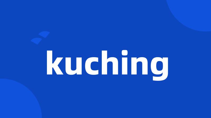 kuching