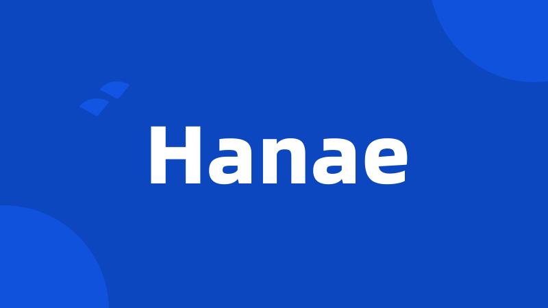 Hanae