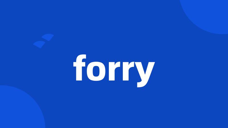 forry