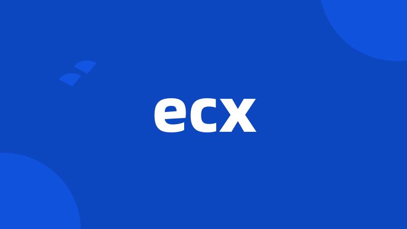 ecx