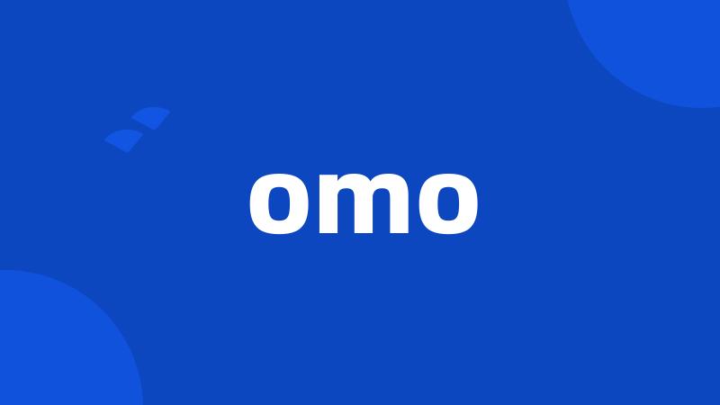 omo