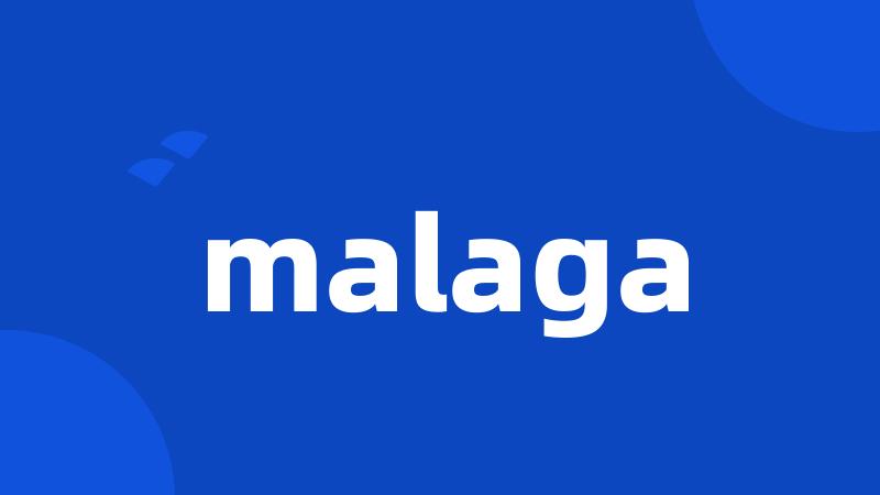 malaga