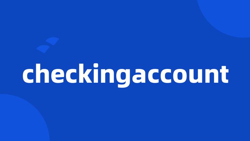 checkingaccount