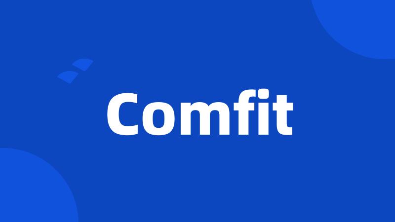 Comfit