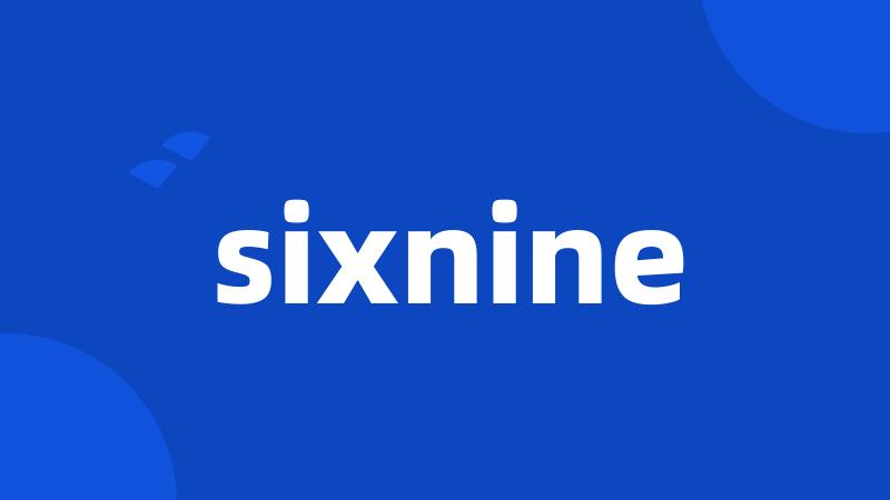 sixnine