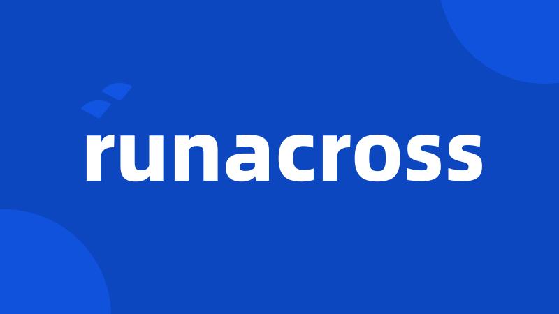 runacross