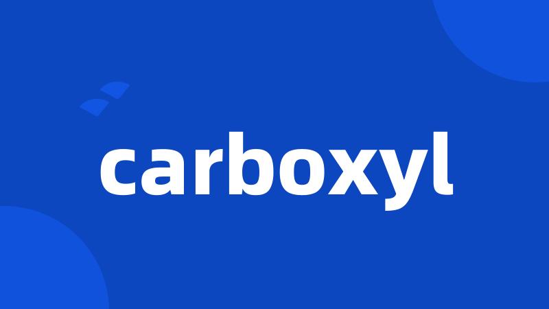 carboxyl