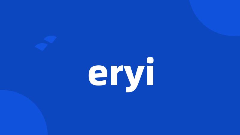 eryi