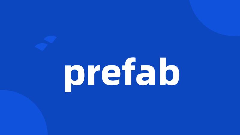 prefab