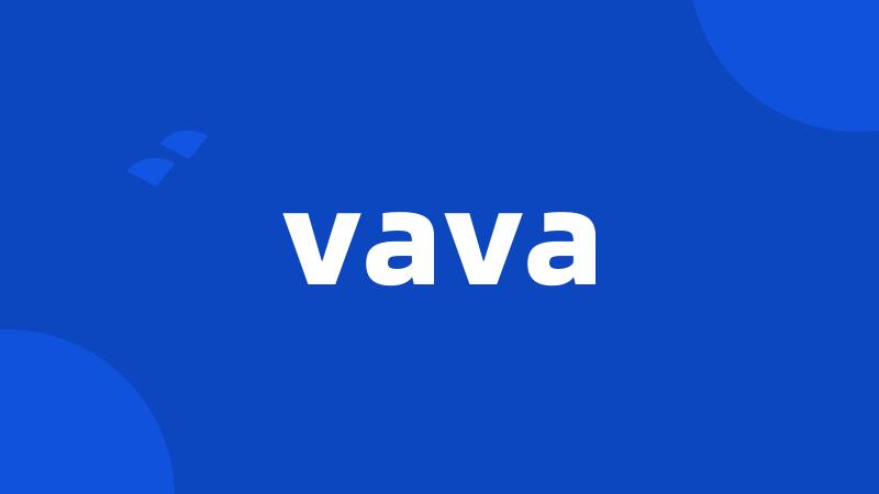 vava