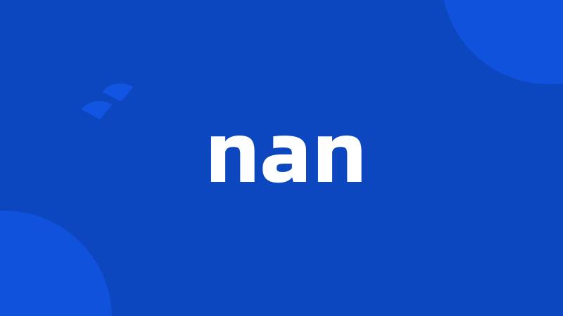 nan