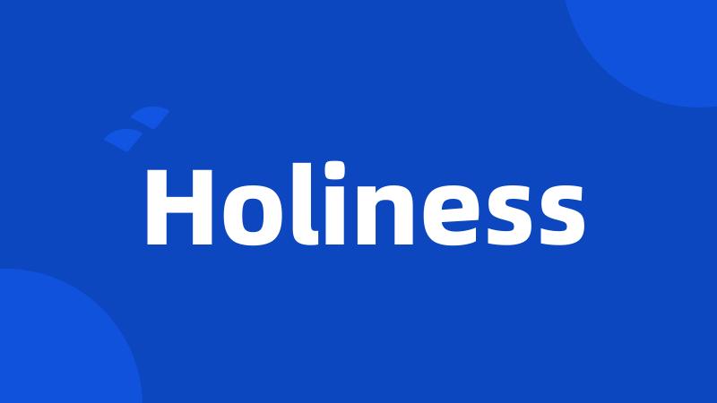 Holiness