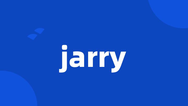 jarry