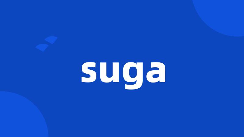 suga