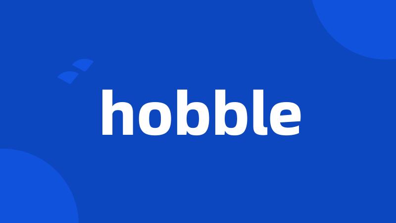 hobble