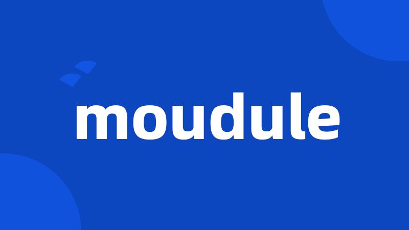 moudule