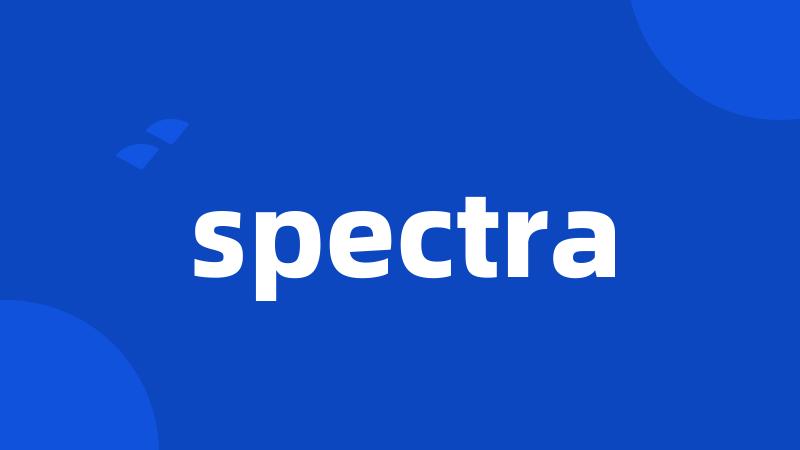 spectra