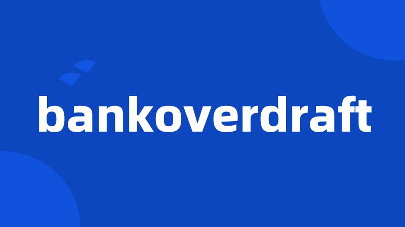 bankoverdraft