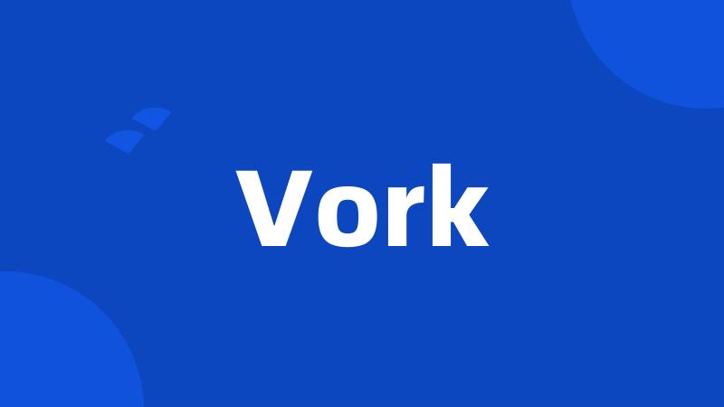 Vork