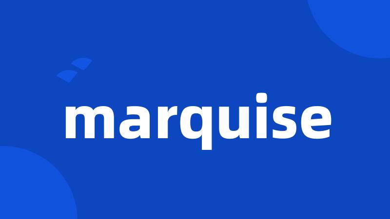 marquise