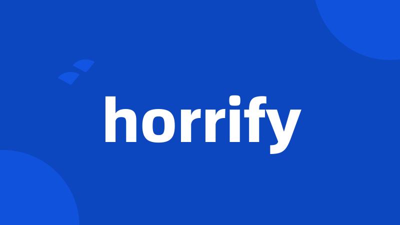 horrify