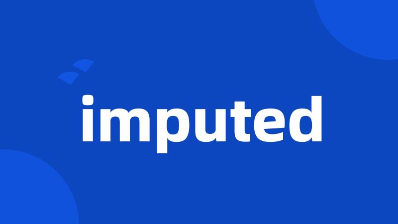 imputed