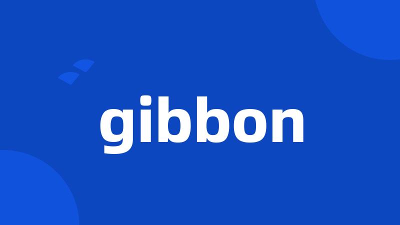 gibbon