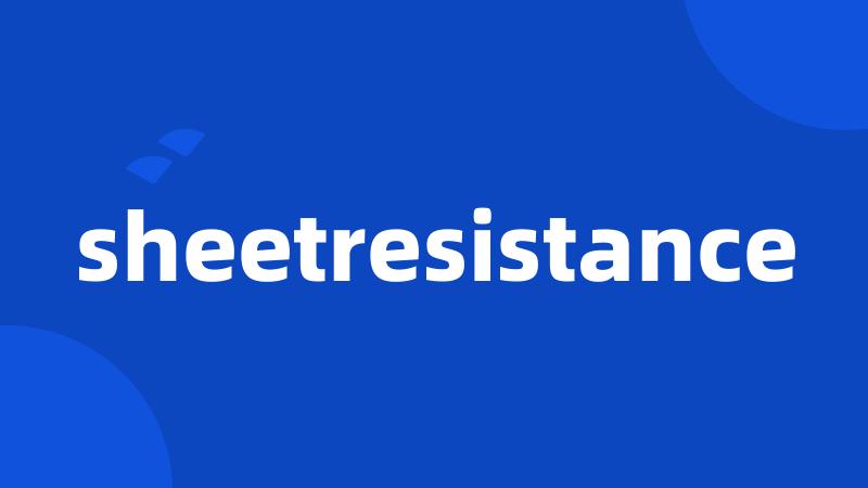 sheetresistance