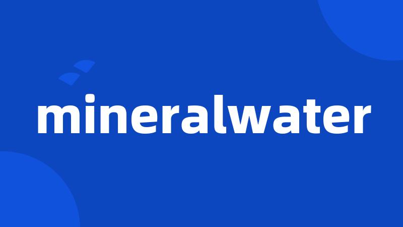 mineralwater