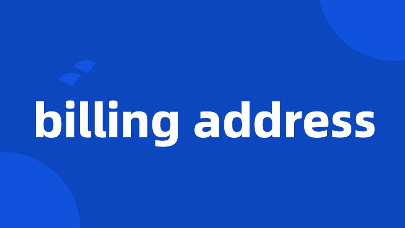 billing address