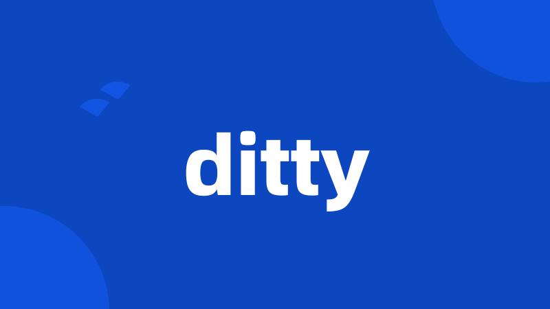 ditty