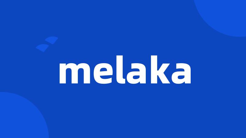 melaka