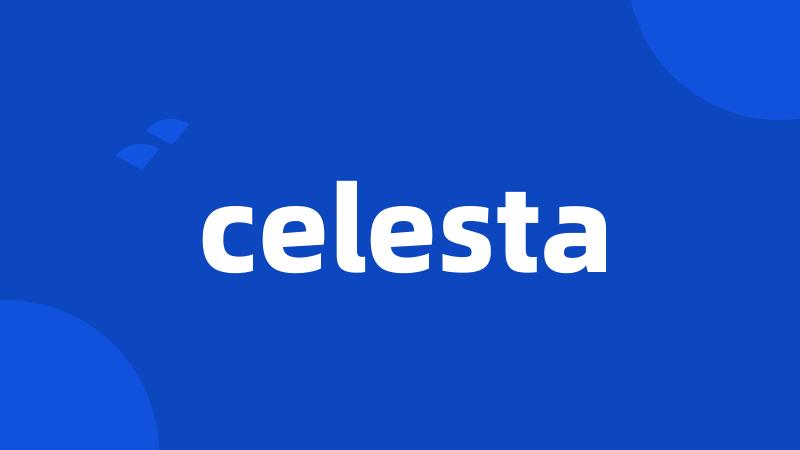 celesta