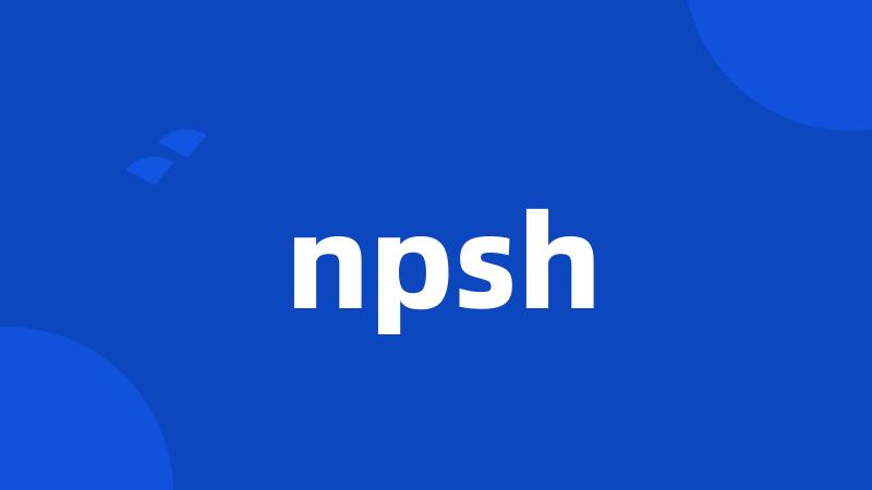 npsh