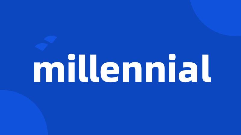 millennial
