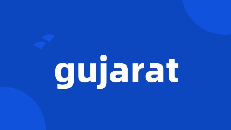 gujarat