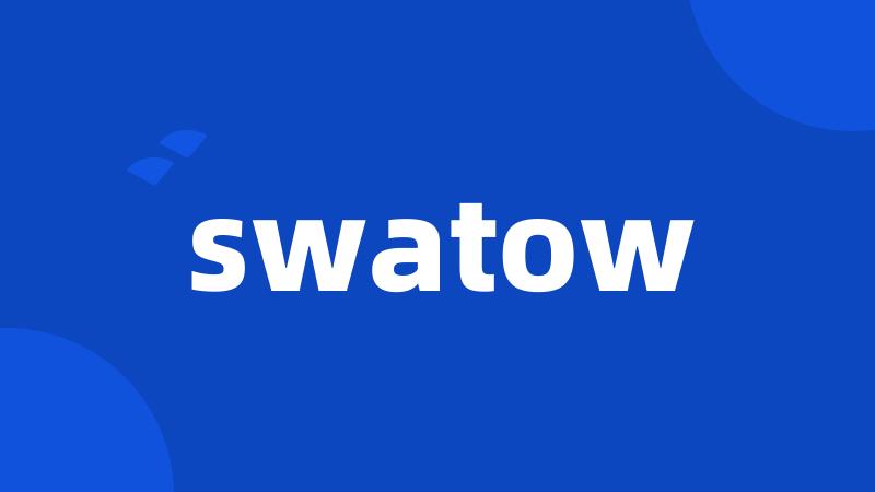 swatow