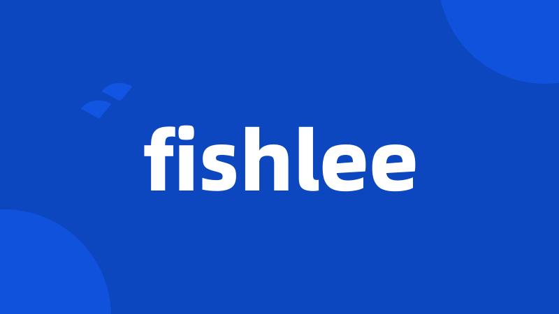 fishlee