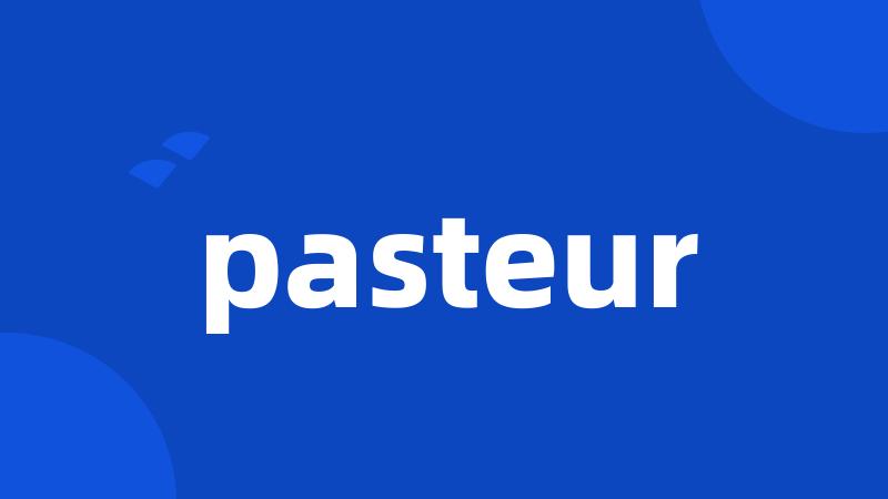 pasteur