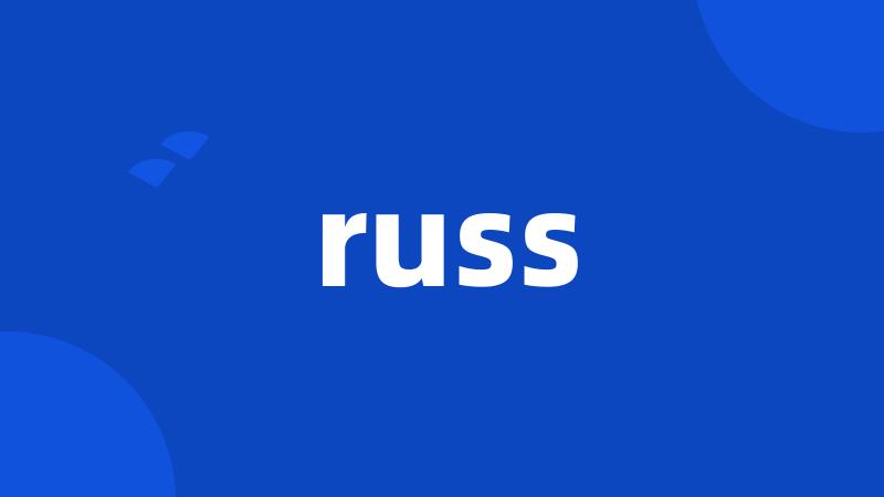 russ