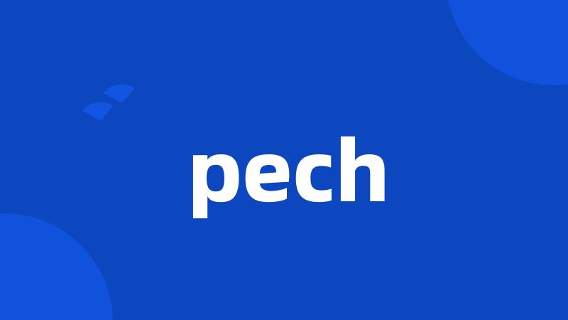 pech